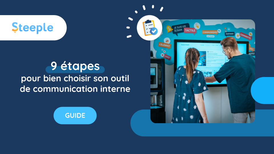 guide 9 etapes pour choisir son outil de com interne